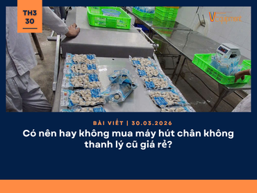 Có nên hay không mua máy hút chân không thanh lý cũ giá rẻ?
