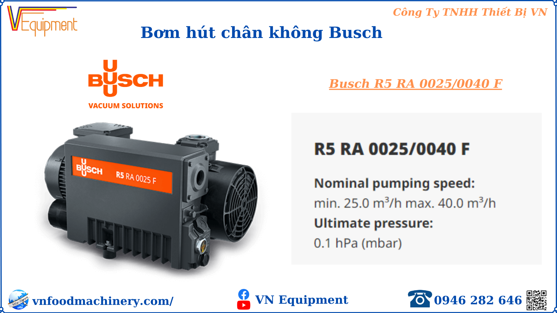 Bơm Busch Ra R5 0025 F / 0040 F