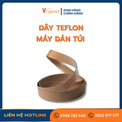 DÂY TEFLON MÁY DÁN TÚI