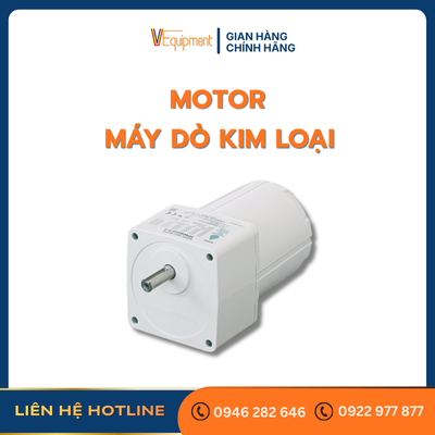 MOTOR MÁY DÒ KIM LOẠI