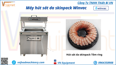 Máy hút sát da skinpack Winvac- Skinpack Tôm Ring