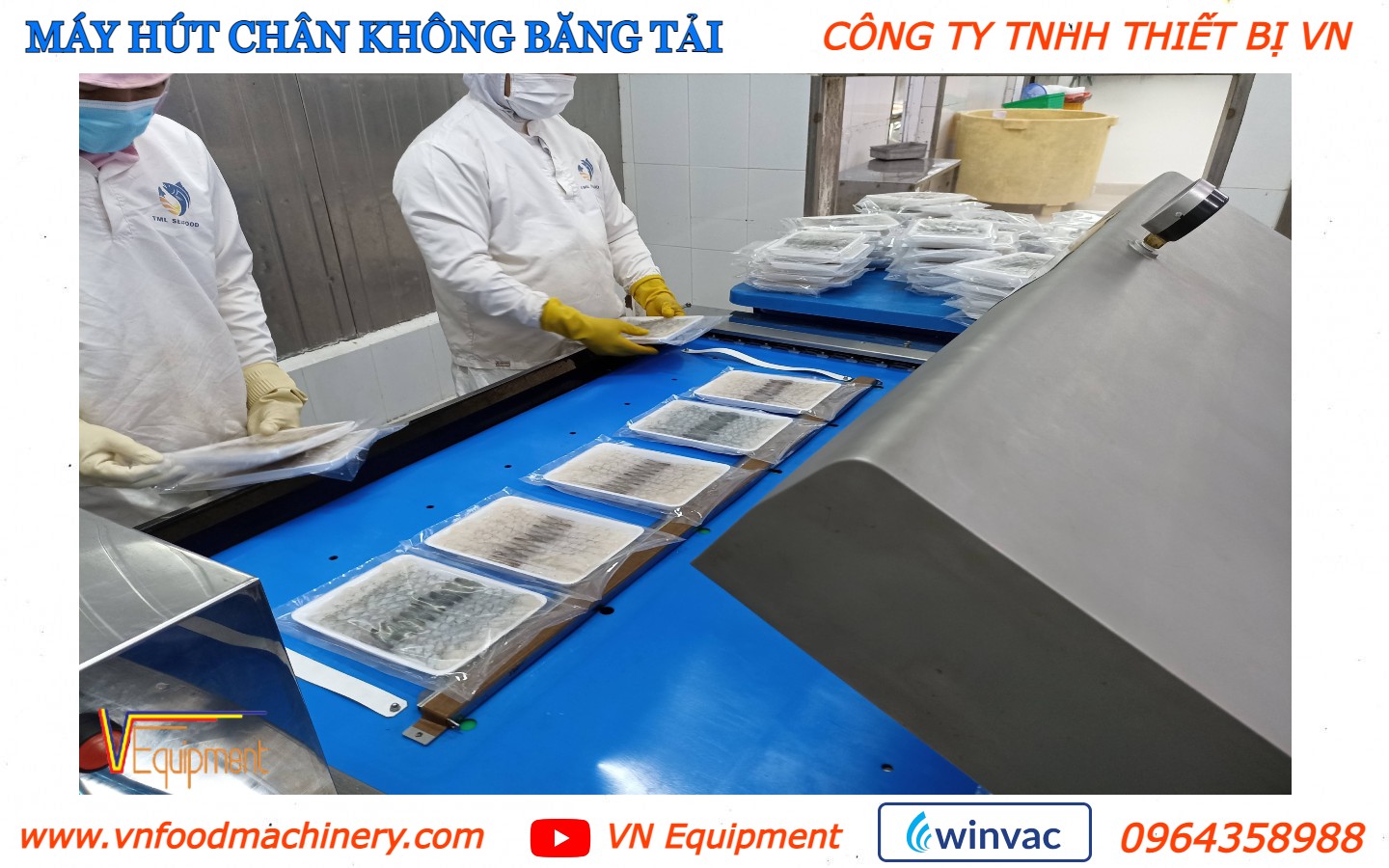 MÁY ĐÓNG GÓI CHÂN KHÔNG BĂNG TẢI CÔNG NGHIỆP