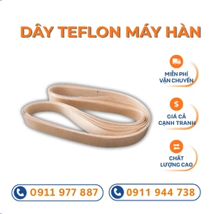 DÂY TEFLON/DÂY ĐAI NHIỆT